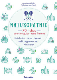 Image de Naturopathie : 70 fiches pour me guider toute l'année !