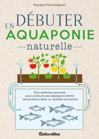 Picture of Débuter en aquaponie naturelle