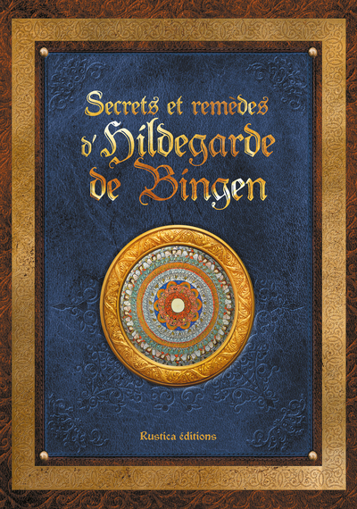 Image de Secrets et remèdes d'Hildegarde de Bingen