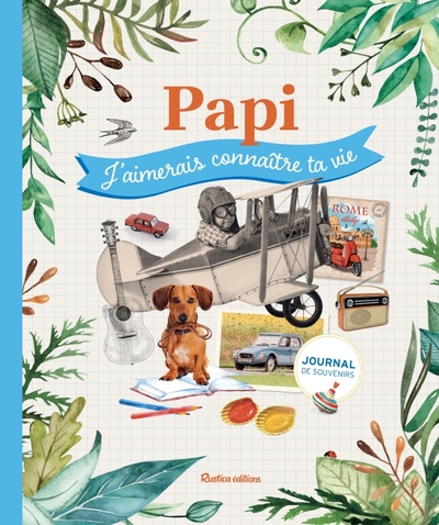 Image de Papi, j'aimerais connaître ta vie