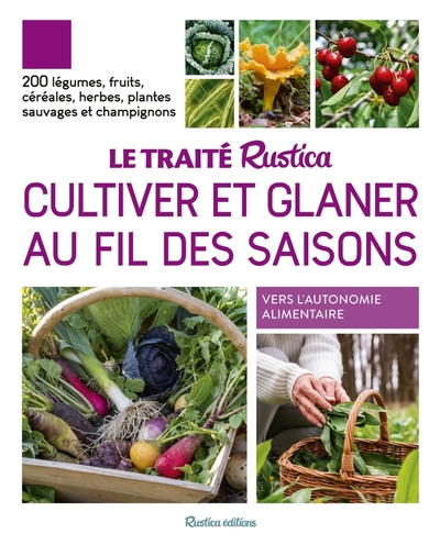 Image de Le traité Rustica cultiver et glaner au fil des saisons
