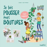 Image de Je fais pousser mes boutures, c'est magique !