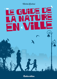 Picture of Le guide de la nature en ville