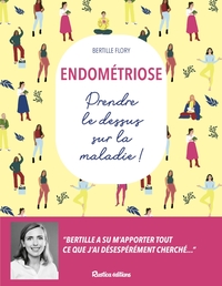 Image de Endométriose - Prendre le dessus sur la maladie !
