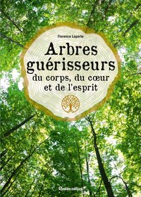 Image de Arbres guérisseurs du corps, du c ur et de l esprit