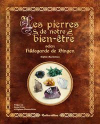Picture of Les pierres de notre bien-être selon Hildegarde de Bingen