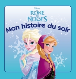 Image de La Reine des Neiges, MON HISTOIRE DU SOIR