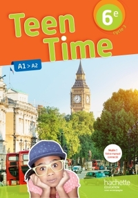 Image de Teen Time anglais cycle 3 / 6e - éd. 2017