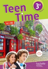 Image de Teen Time anglais cycle 4 / 3e - Livre élève - éd. 2017