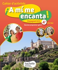 Picture of A mi me encanta espagnol cycle 4 / 4e LV2 - Cahier d'activités - éd. 2017