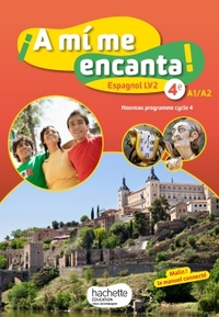 Picture of A mi me encanta espagnol cycle 4 / 4e LV2 - Livre élève - éd. 2017