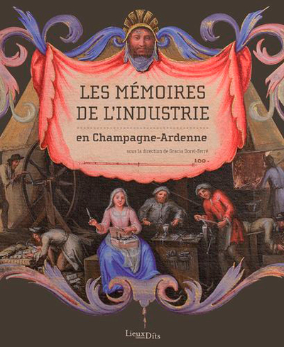 Picture of Memoires De L'Industrie En Champagne Ardenne