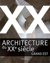 Image de Architecture du XXe Siecle, Grand Est