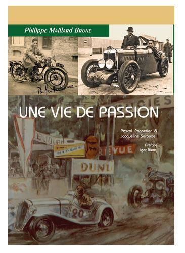 Image de Philippe Maillard Brune Une vie de passion