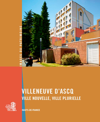 Picture of Villeneuve d'Ascq Ville nouvelle, ville plurielle