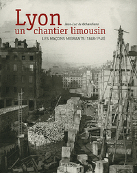 Picture of Lyon, Un Chantier Limousin (N.Ed.)