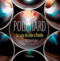 Picture of Pouchard, La Saga Du Tube À Pantin