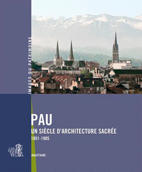 Picture of Pau, Un Siecle D'Architecture Sacree