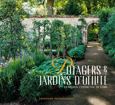 Picture of Potagers et jardins d'utilité en région Centre-val