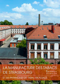 Image de La Manufacture De Tabac De Strasbourg Et Le Patrim