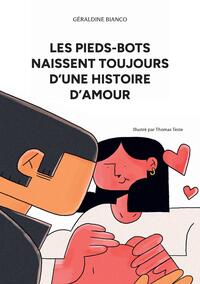 Image de Les pieds bots naissent toujours d'une histoire d'amour