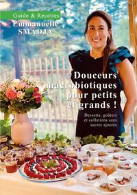 Image de Douceurs macrobiotiques pour petits et grands !