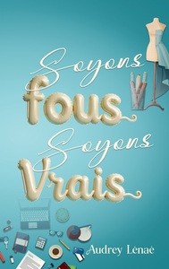 Picture of Soyons fous, soyons vrais