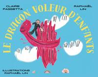 Image de Le Dragon voleur d'enfants