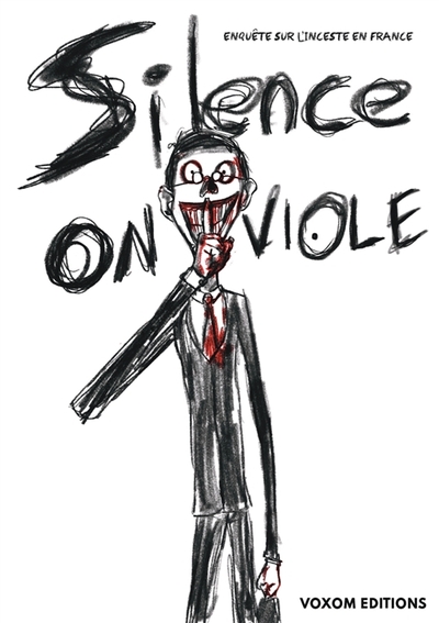 Image de Silence, on viole - Enquête sur l'inceste en France