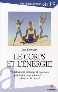 Image de Le corps et l'énergie