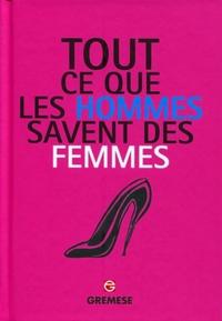 Image de TOUT CE QUE LES HOMMES SAVENT DES FEMMES
