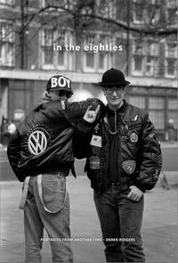 Image de Derek Ridgers In the 80s /anglais