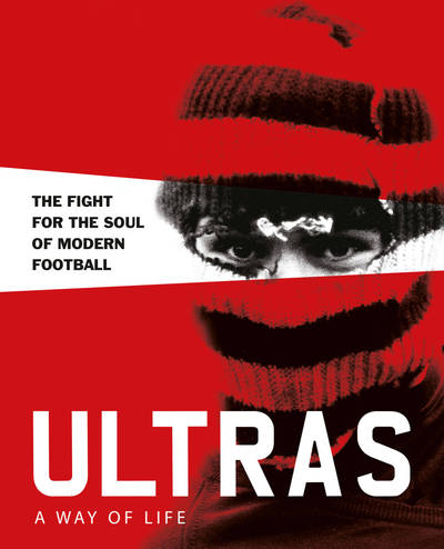 Picture of Ultras A Way of Life /anglais