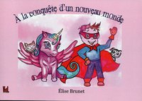 Picture of Á la conquête d'un nouveau monde