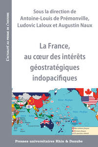 Picture of La France, au cœur des intérêts géostratégiques indopacifiques