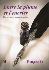 Image de Entre la plume et l'encrier