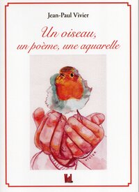 Picture of Un oiseau,un poème,une aquarelle