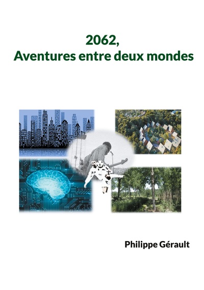 Picture of 2062, Aventures entre deux mondes