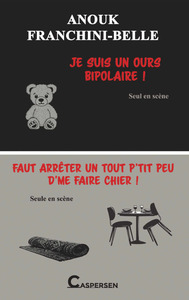 Image de Je suis un ours bipolaire ! / Faut arrêter un tout p'tit peu d'me faire chier !