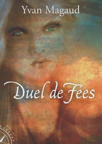 Picture of duel de fées