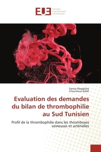 Picture of Evaluation des demandes du bilan de thrombophilie au Sud Tunisien