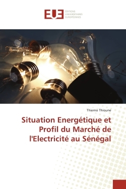 Picture of Situation Energétique et Profil du Marché de l'Electricité au Sénégal