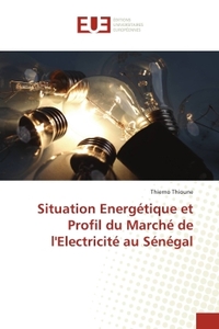 Picture of Situation Energétique et Profil du Marché de l'Electricité au Sénégal