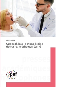 Picture of Ozonothérapie et médecine dentaire: mythe ou réalité