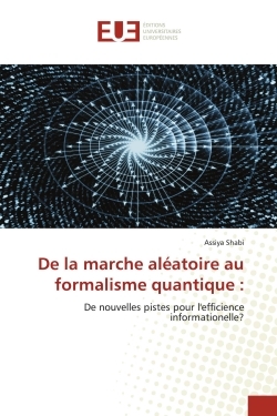 Picture of De la marche aléatoire au formalisme quantique :