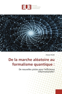 Picture of De la marche aléatoire au formalisme quantique :