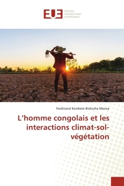 Picture of L'homme congolais et les interactions climat-sol-végétation