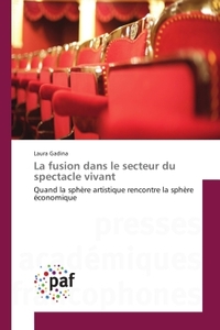 Picture of La fusion dans le secteur du spectacle vivant