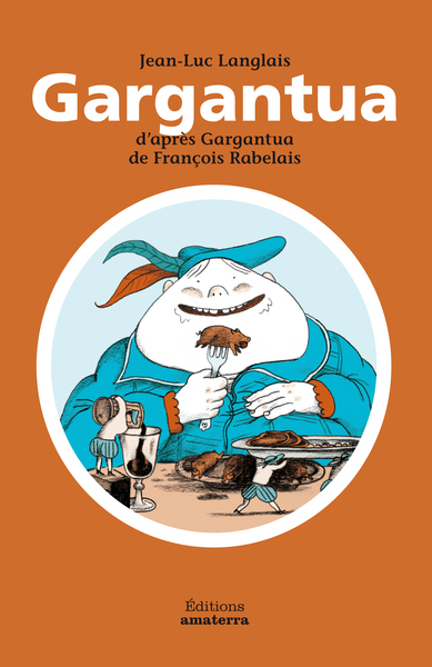Image de Gargantua d'après Gargantua de François Rabelais