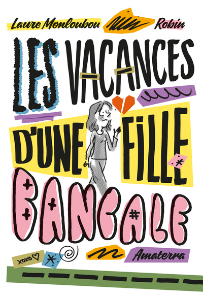 Image de Les vacances d'une fille bancale